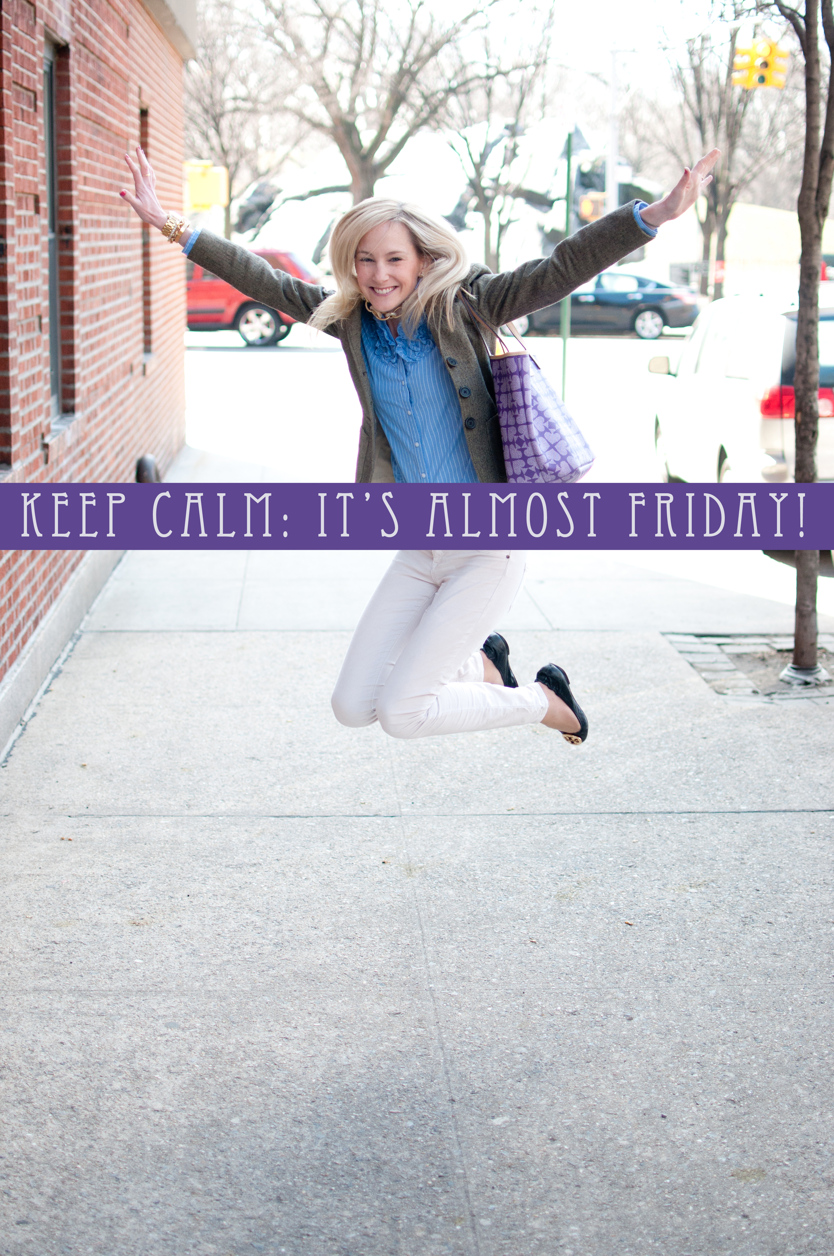 Keep Calm: It's Almost Friday www.kellyinthecity.com