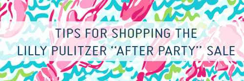 tips for shopping the lilly pulitzer after party sale
