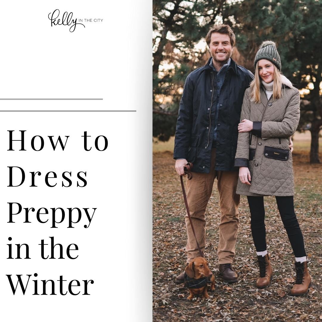 How to Dress Preppy in the Winter