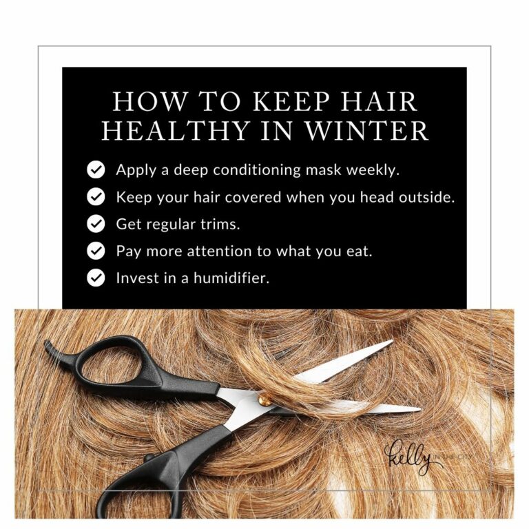 How To Keep Hair Healthy In Winter Kelly in the City