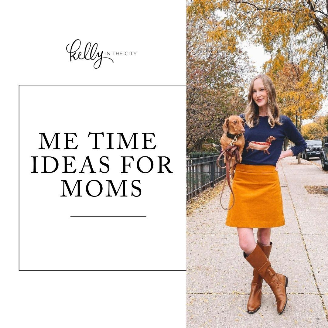 Me time ideas for moms