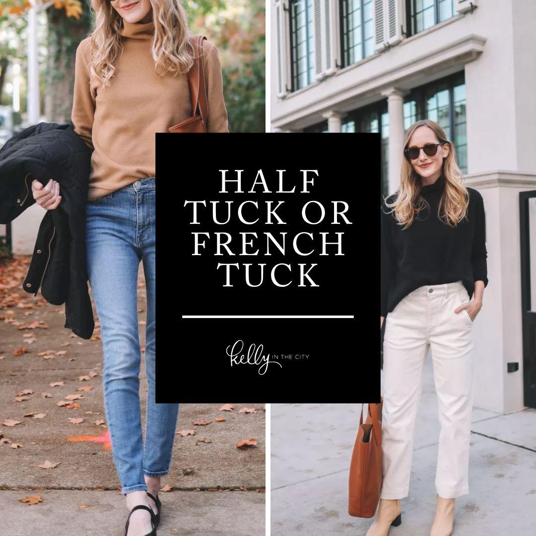 half tuck or french tuck