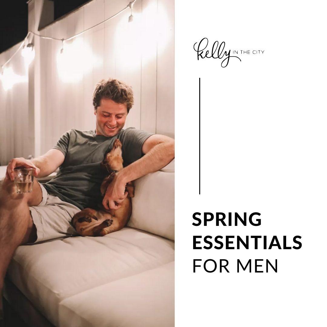 spring essentials for men